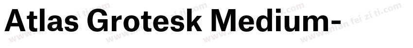 Atlas Grotesk Medium字体转换